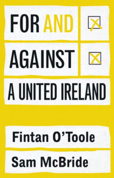 For and Against a United Ireland